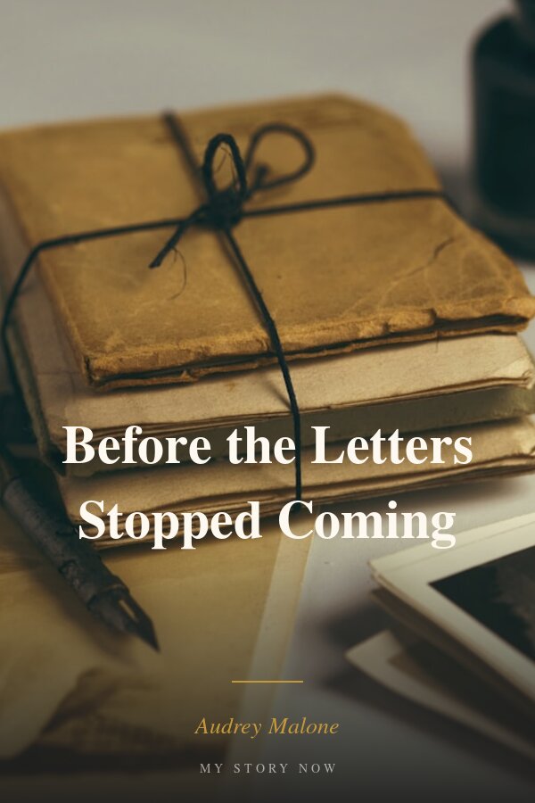 Book cover: Before the Letters Stopped Coming by Audrey Malone - vintage letters tied with string beside a fountain pen